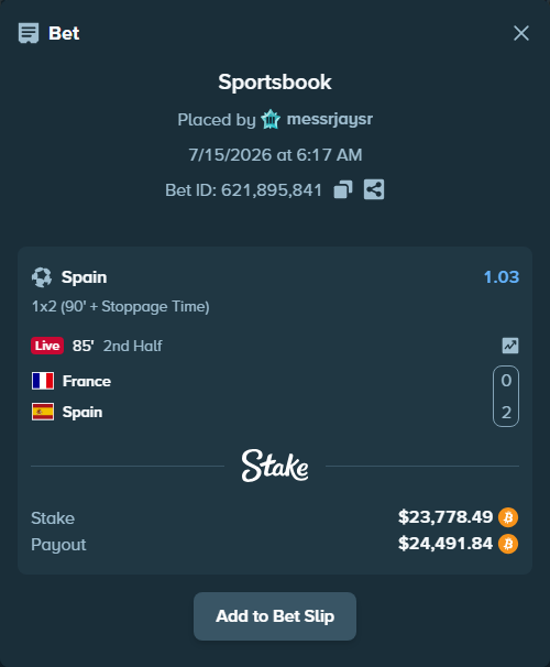 Bet slip: France - Spain, $23,753.56 stake at 1.03 odds, placed by messrjaysr