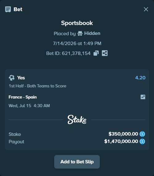 Bet slip: France - Spain, $350,000.00 stake at 4.20 odds, placed by Hidden