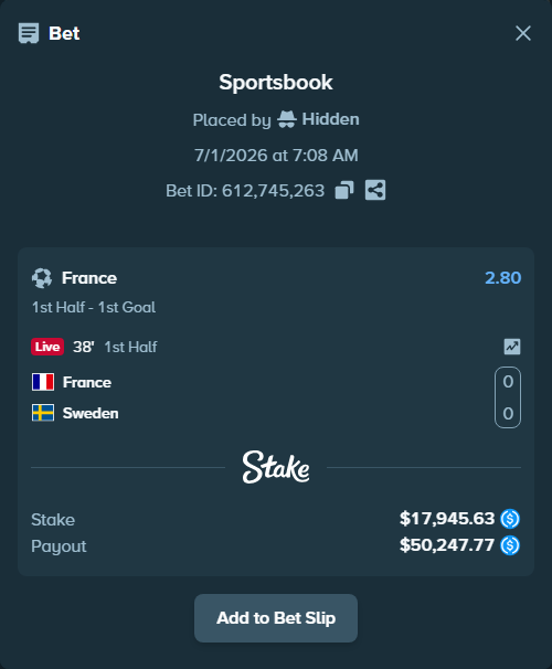 Bet slip: France - Sweden, $17,945.63 stake at 2.80 odds, placed by Hidden