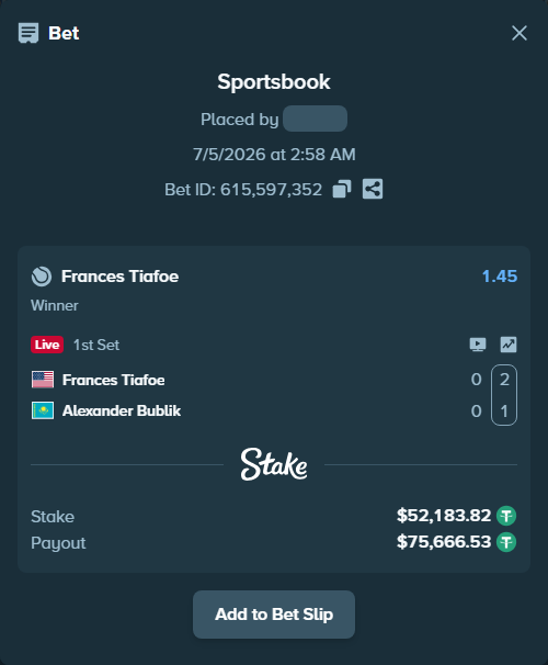 Bet slip: Frances Tiafoe - Alexander Bublik, $52,236.00 stake at 1.45 odds, placed by diomancy