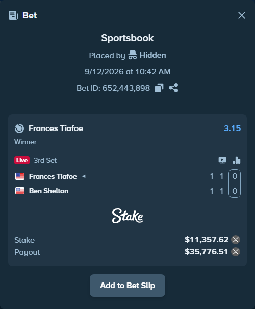 Bet slip: Frances Tiafoe - Ben Shelton, $11,306.40 stake at 3.15 odds, placed by Hidden