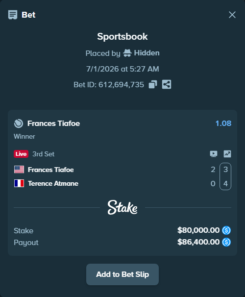 Bet slip: Frances Tiafoe - Terence Atmane, $80,000.00 stake at 1.08 odds, placed by Hidden