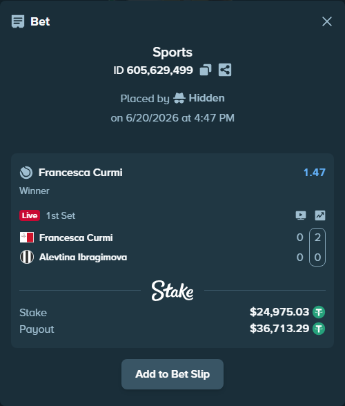 Bet slip: Francesca Curmi - Alevtina Ibragimova, $25,000.00 stake at 1.47 odds, placed by Hidden