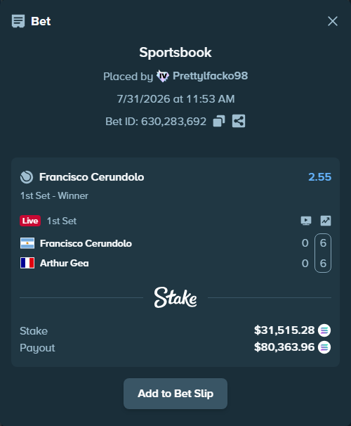 Bet slip: Francisco Cerundolo - Arthur Gea, $30,826.30 stake at 2.55 odds, placed by Prettylfacko98