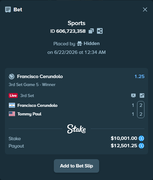 Bet slip: Francisco Cerundolo - Tommy Paul, $10,001.00 stake at 1.25 odds, placed by Hidden