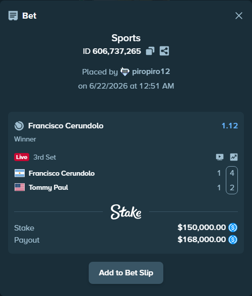 Bet slip: Francisco Cerundolo - Tommy Paul, $150,000.00 stake at 1.12 odds, placed by piropiro12