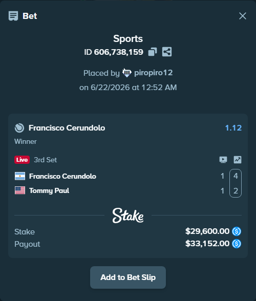 Bet slip: Francisco Cerundolo - Tommy Paul, $29,600.00 stake at 1.12 odds, placed by piropiro12