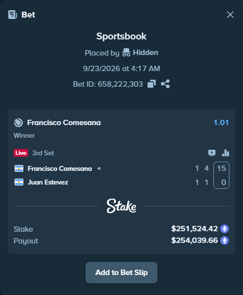 Bet slip: Francisco Comesana - Juan Estevez, $251,812.57 stake at 1.01 odds, placed by Hidden