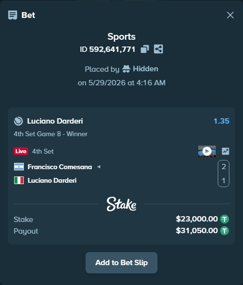 Bet slip: Francisco Comesana - Luciano Darderi, $23,023.00 stake at 1.35 odds, placed by Hidden
