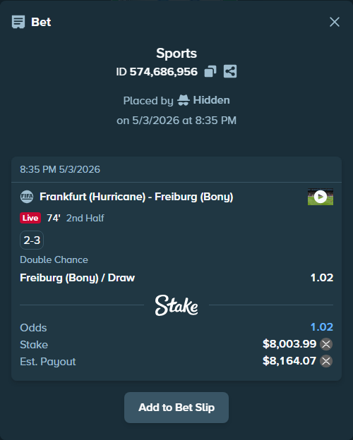 Bet slip: Frankfurt (Hurricane) - Freiburg (Bony), $6,629.15 stake at 1.02 odds, placed by Hidden