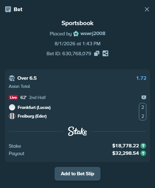 Bet slip: Frankfurt (Lucas) - Freiburg (Eder), $18,797.00 stake at 1.72 odds, placed by wswrj2008