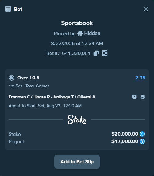 Bet slip: Frantzen C / Haase R - Arribage T / Olivetti A, $20,000.00 stake at 2.35 odds, placed by Hidden