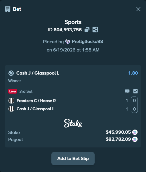 Bet slip: Frantzen C / Haase R - Cash J / Glasspool L, $48,172.11 stake at 1.80 odds, placed by Prettylfacko98