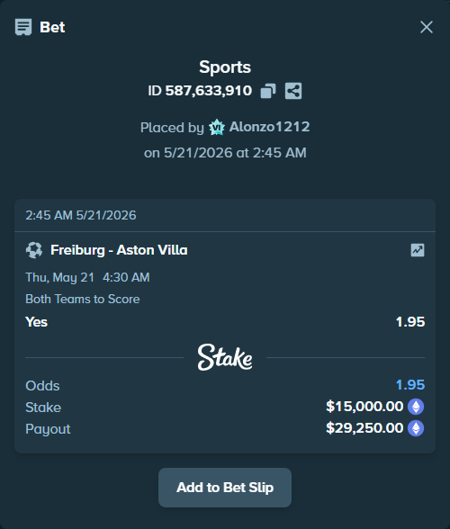 Bet slip: Freiburg - Aston Villaocc, $12,193.14 stake at 1.95 odds, placed by Alonzo1212