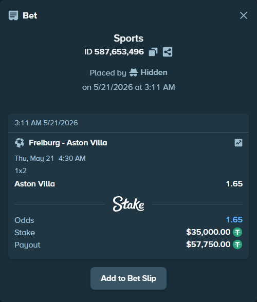 Bet slip: Freiburg - Aston Villaocc, $35,035.00 stake at 1.65 odds, placed by Hidden
