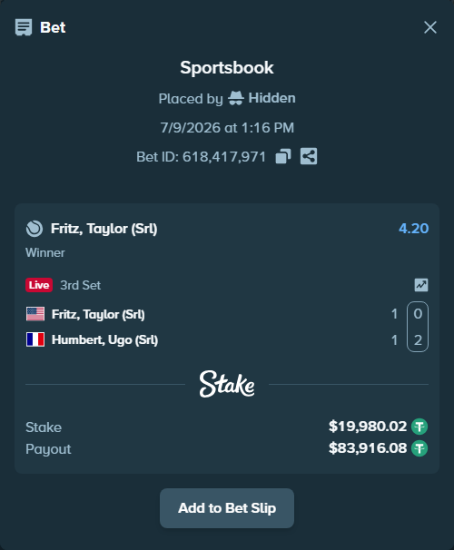 Bet slip: Fritz, Taylor (Srl) - Humbert, Ugo (Srl), $20,000.00 stake at 4.20 odds, placed by Hidden