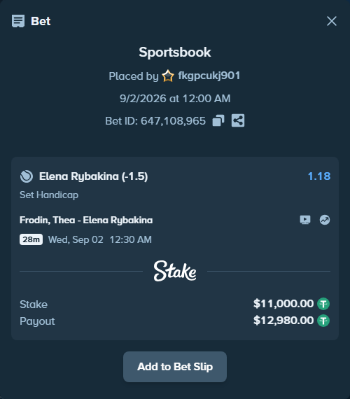 Bet slip: Frodin, Thea - Elena Rybakina, $11,000.00 stake at 1.18 odds, placed by fkgpcukj901