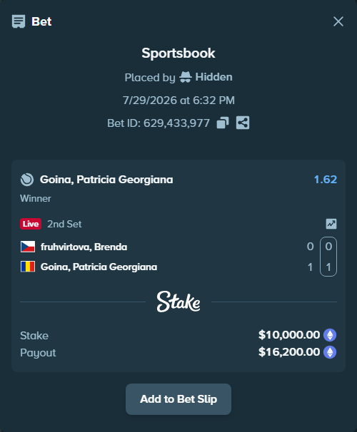 Bet slip: Fruhvirtova, Brenda - Goina, Patricia Georgiana, $9,942.41 stake at 1.62 odds, placed by Hidden