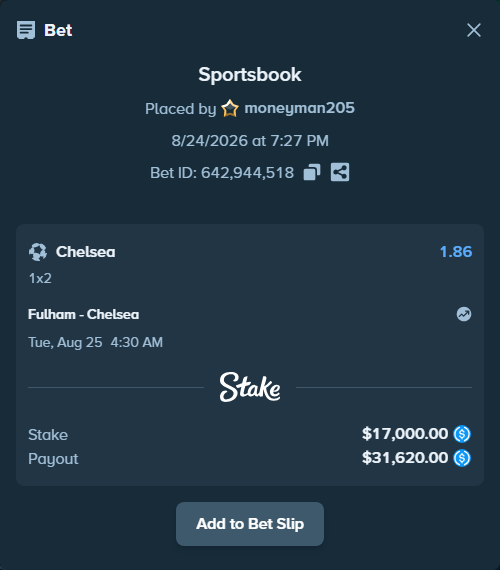 Bet slip: Fulham - Chelsea, $17,000.00 stake at 1.86 odds, placed by moneyman205