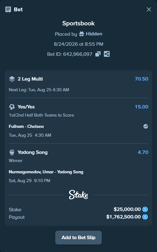 Bet slip: Fulham - Chelsea, $25,000.00 stake at 15.00 odds, placed by Hidden