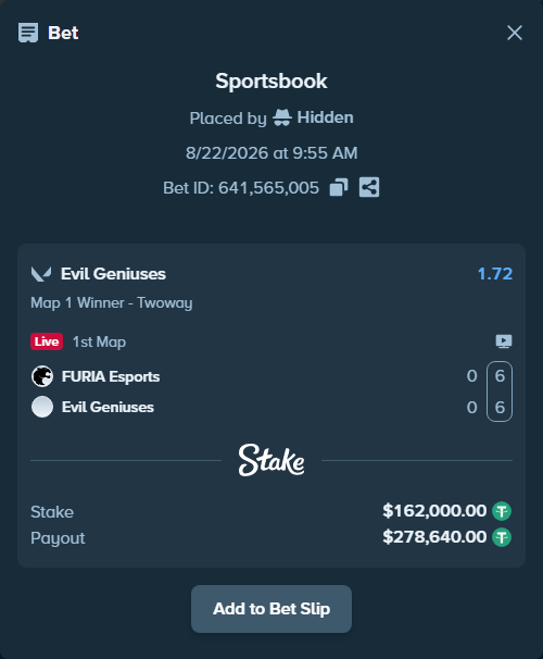 Bet slip: FURIA Esports - Evil Geniuses, $162,000.00 stake at 1.72 odds, placed by Hidden