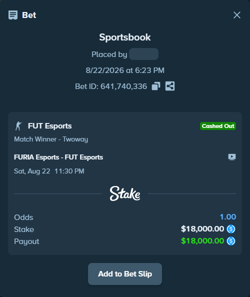 Bet slip: FURIA Esports - FUT Esports, $18,000.00 stake at 2.50 odds, placed by AdrewTate