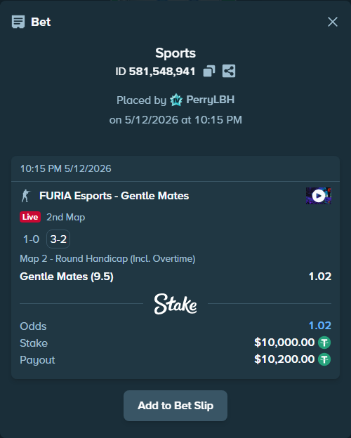 Bet slip: FURIA Esports - Gentle Mates, $10,000.00 stake at 1.02 odds, placed by PerryLBH