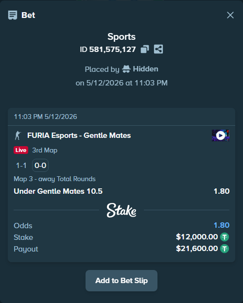 Bet slip: FURIA Esports - Gentle Mates, $12,000.00 stake at 1.80 odds, placed by Hidden