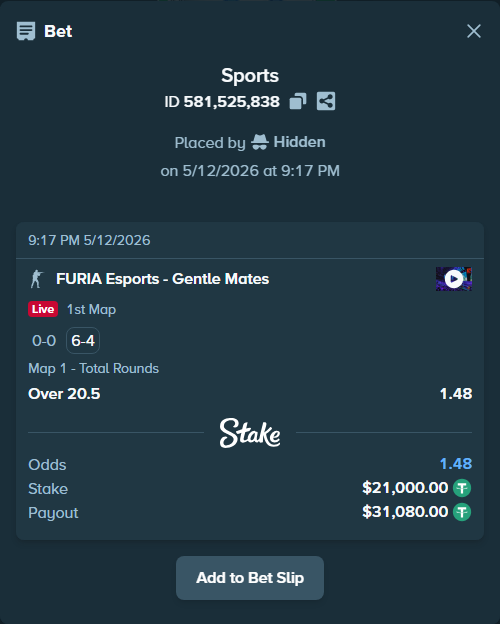 Bet slip: FURIA Esports - Gentle Mates, $21,000.00 stake at 1.48 odds, placed by Hidden