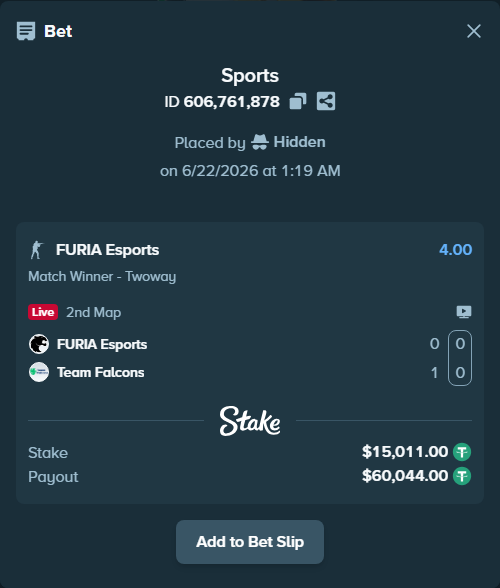 Bet slip: FURIA Esports - Team Falcons, $15,026.01 stake at 4.00 odds, placed by Hidden