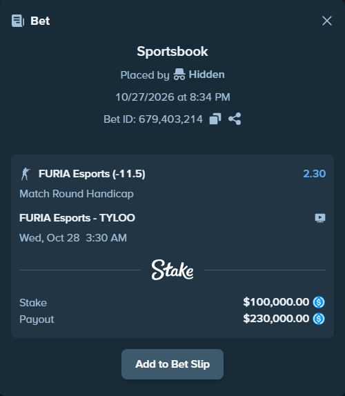 Bet slip: FURIA Esports - TYLOO, $100,000.00 stake at 2.30 odds, placed by Hidden