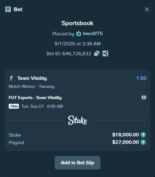 Bet slip: FUT Esports - Team Vitality, $18,000.00 stake at 1.50 odds, placed by bwullf75
