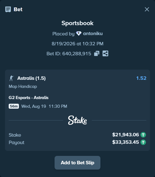 Bet slip: G2 Esports - Astralis, $21,965.00 stake at 1.52 odds, placed by antoniku