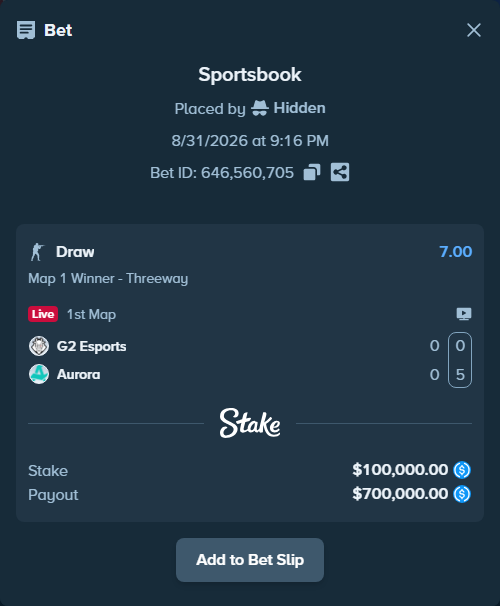 Bet slip: G2 Esports - Aurora Gaming, $100,000.00 stake at 7.00 odds, placed by Hidden