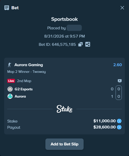 Bet slip: G2 Esports - Aurora Gaming, $11,000.00 stake at 2.60 odds, placed by winers26
