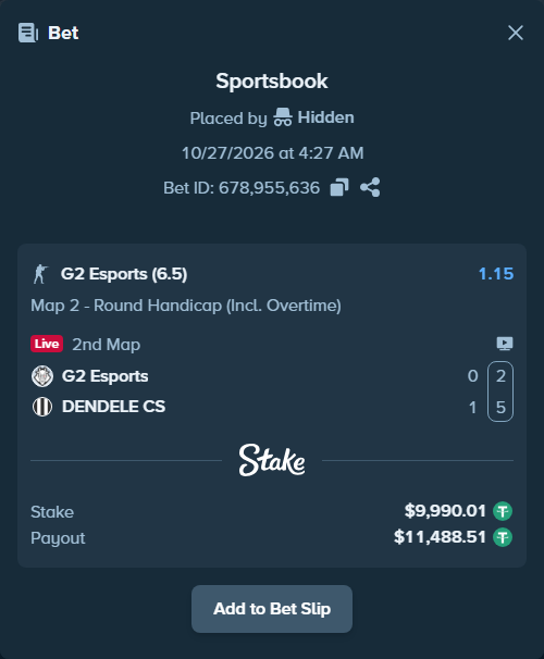 Bet slip: G2 Esports - DENDELE CS, $10,000.00 stake at 1.15 odds, placed by Hidden