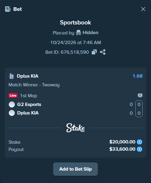 Bet slip: G2 Esports - Dplus KIA, $20,000.00 stake at 1.68 odds, placed by AdrewTate