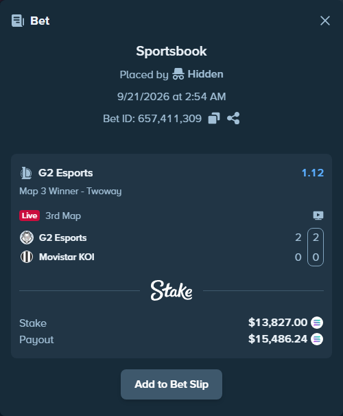 Bet slip: G2 Esports - Movistar KOI, $13,711.17 stake at 1.12 odds, placed by Hidden