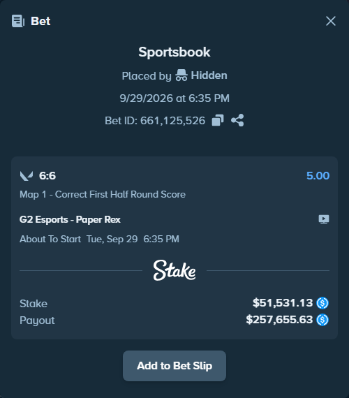 Bet slip: G2 Esports - Paper Rex, $51,531.13 stake at 5.00 odds, placed by Hidden