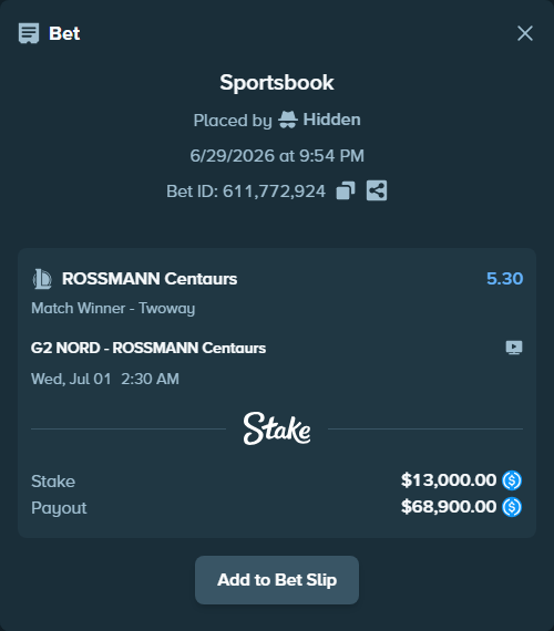 Bet slip: G2 NORD - ROSSMANN Centaurs, $13,000.00 stake at 5.30 odds, placed by Hidden