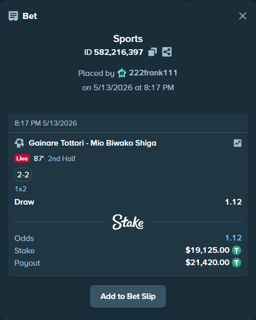 Bet slip: Gainare Tottori - Reilac Shiga FC, $19,125.00 stake at 1.12 odds, placed by 222frank111