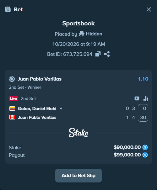 Bet slip: Galan, Daniel Elahi - Juan Pablo Varillas, $90,000.00 stake at 1.10 odds, placed by Hidden