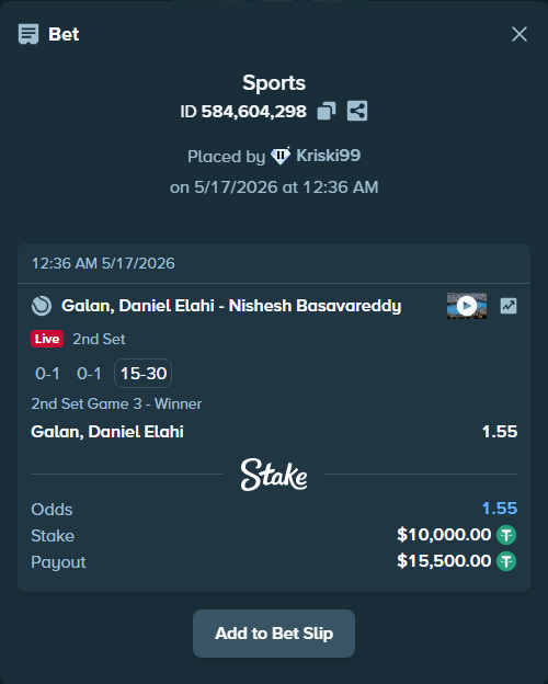 Bet slip: Galan, Daniel Elahi - Nishesh Basavareddy, $10,010.00 stake at 1.55 odds, placed by Kriski99