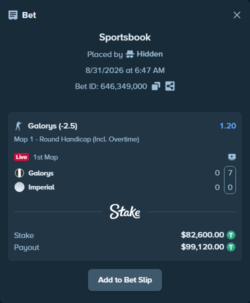 Bet slip: Galorys - Imperial, $82,600.00 stake at 1.20 odds, placed by Hidden