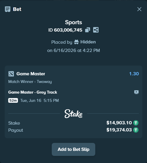 Bet slip: Game Master - Grey Track, $14,918.00 stake at 1.30 odds, placed by Hidden