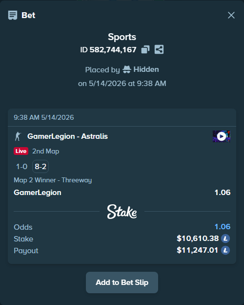 Bet slip: GamerLegion - Astralis, $8,269.56 stake at 1.06 odds, placed by Hidden