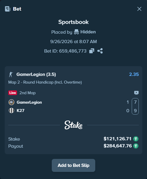 Bet slip: GamerLegion - K27, $121,126.71 stake at 2.35 odds, placed by Hidden