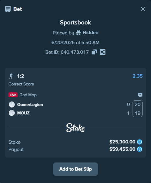 Bet slip: GamerLegion - MOUZ, $25,300.00 stake at 2.35 odds, placed by Hidden