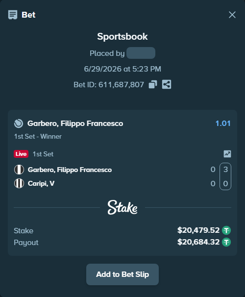 Bet slip: Garbero, Filippo Francesco - Caripi, V, $20,500.00 stake at 1.01 odds, placed by WinTr10