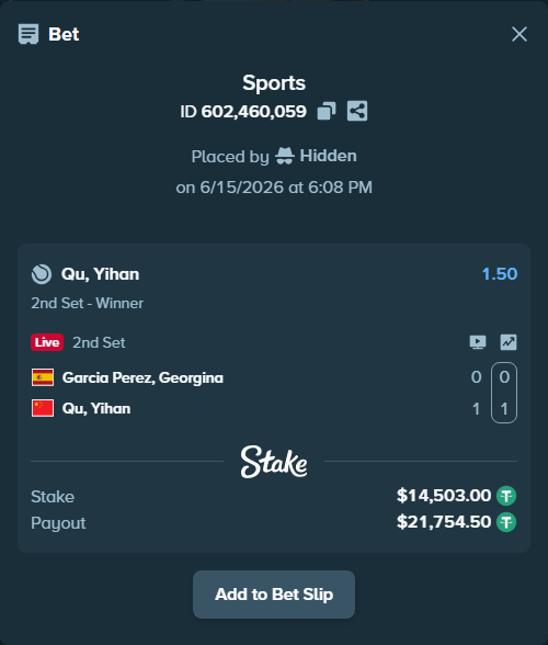 Bet slip: Garcia Perez, Georgina - Qu, Yihan, $14,517.50 stake at 1.50 odds, placed by Hidden